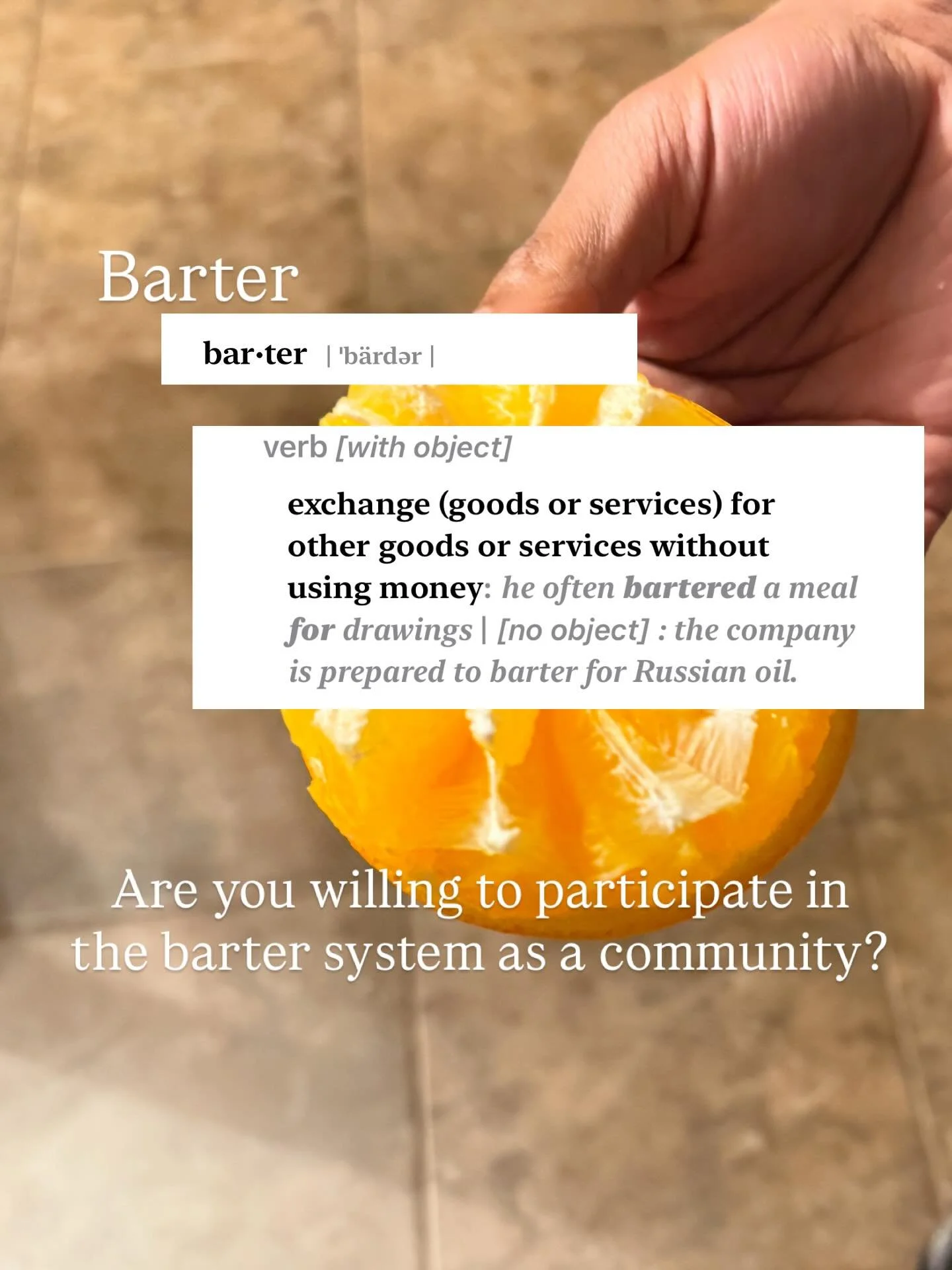 Are you willing to participate in the barter system as a community?