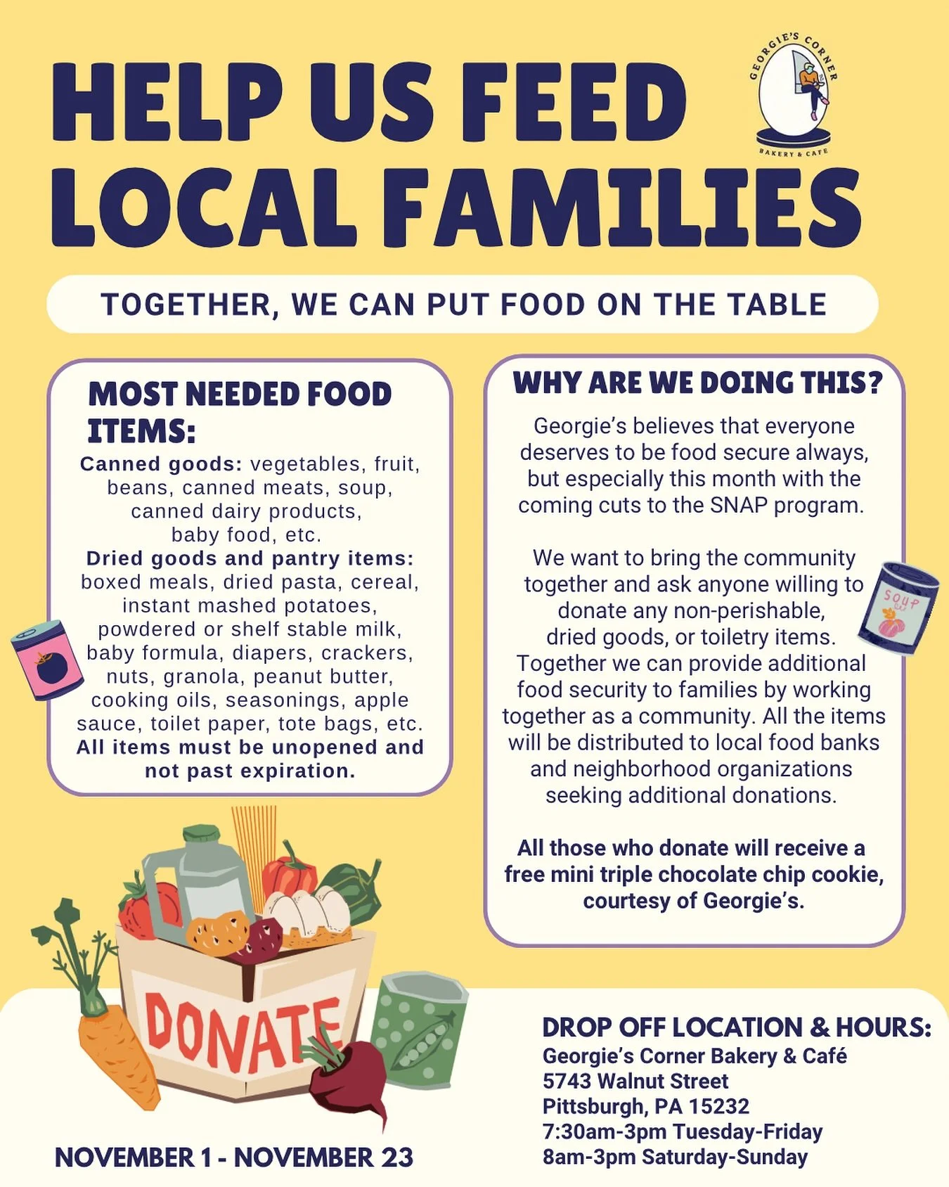Georgie&rsquo;s believes that everyone deserves to be food secure always, but especially this month with the coming cuts to the SNAP program. We want to bring the community together and ask anyone willing to donate any non-perishable, dried goods, or