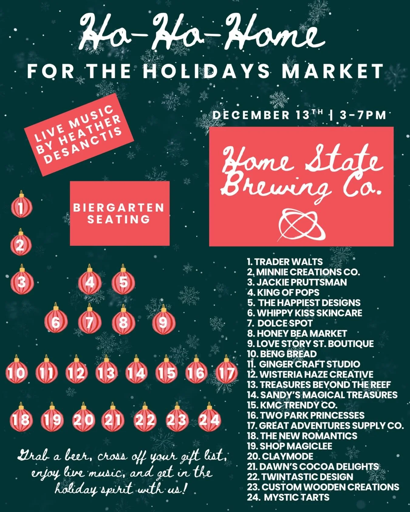 The holly jolly countdown is ON! 🎄🍻 Join us for the most festive afternoon of the season at our HO-HO-HOME FOR THE HOLIDAYS MARKET!

December 13th | 3&ndash;7PM

🎁 Vendors
📸 Holiday Photo Ops
💌 Letters to Santa
☕️ Hot cocoa by @filigreecoffeeco 