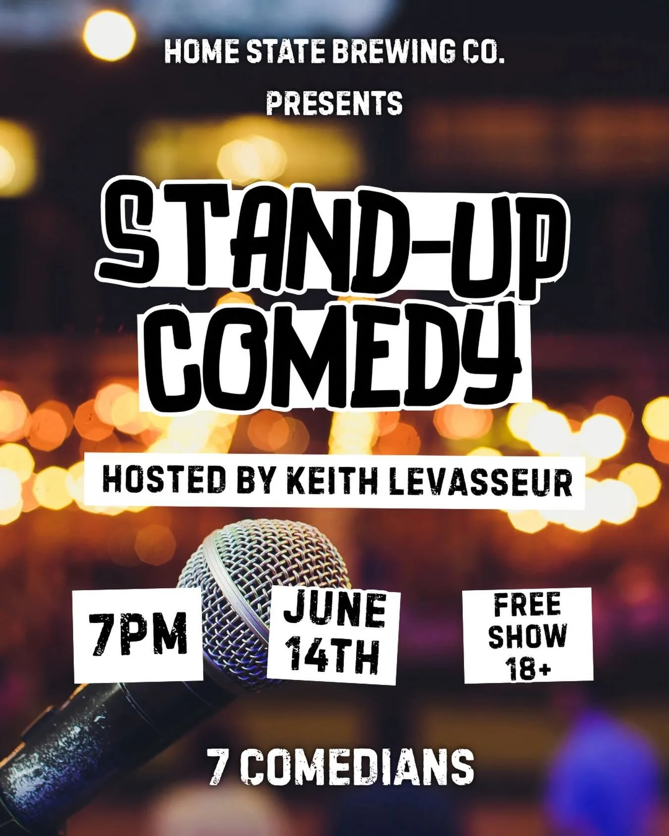 Comedy Night is making its return! 🔥

Join us Sunday, June 14th at 7PM for a night of cold beers and big laughs! 

🎤 Hosted by Keith Levasseur
🎤 FREE show | 18+
🎤 Lineup coming soon!

Bring your crew and prepare for a Sunday night full of chaos &
