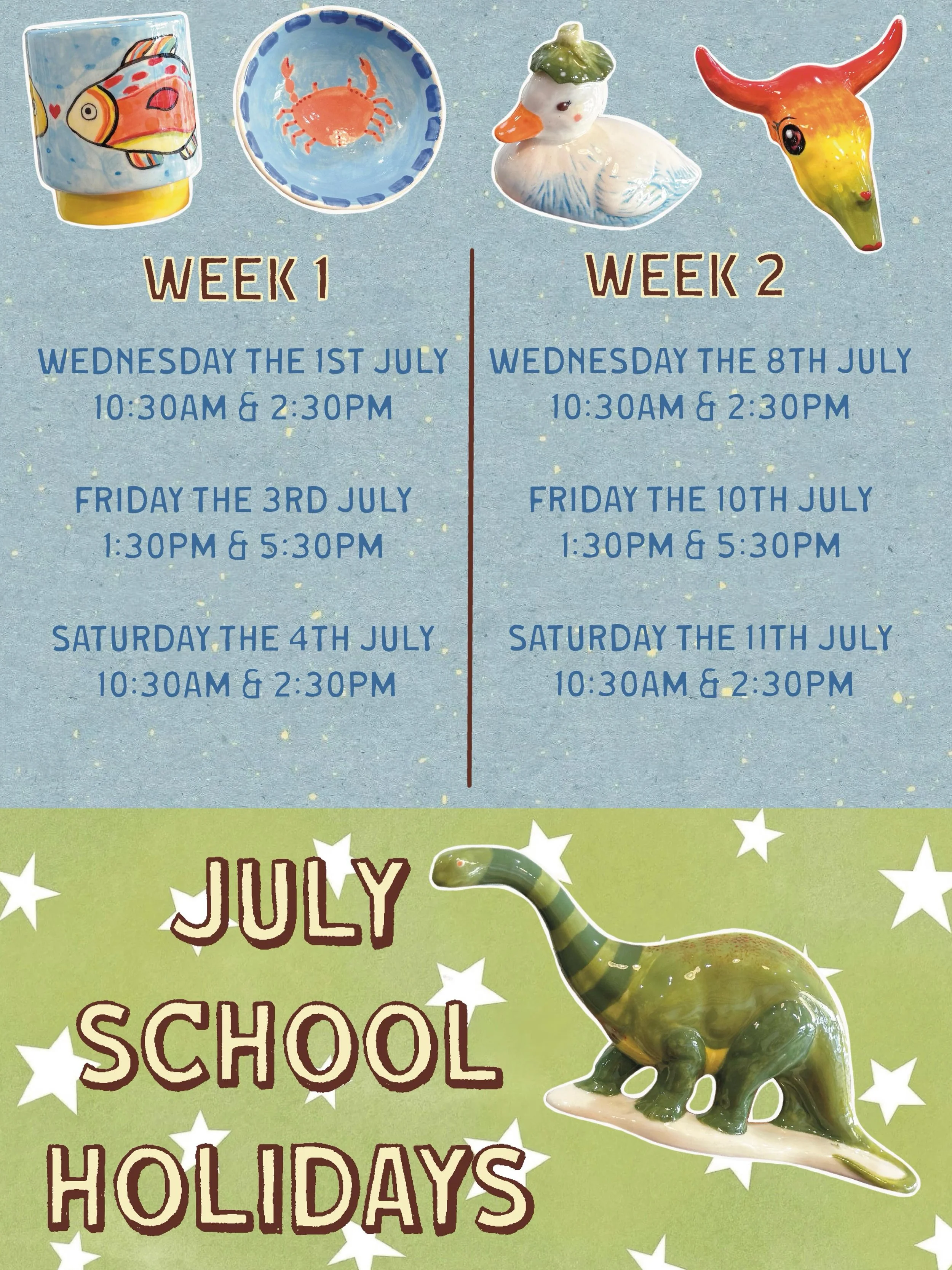 July School Holiday Dates 🌻

We have released extra sessions for the upcoming July School Holidays &amp; tickets are already selling! 
Come along and paint a pottery item or two of your choice! We have over 200 pieces to choose from. 

Bookings can 