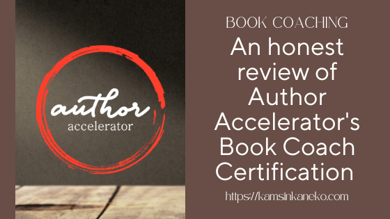 An Honest Review of Author Accelerator's Book Coach Certification