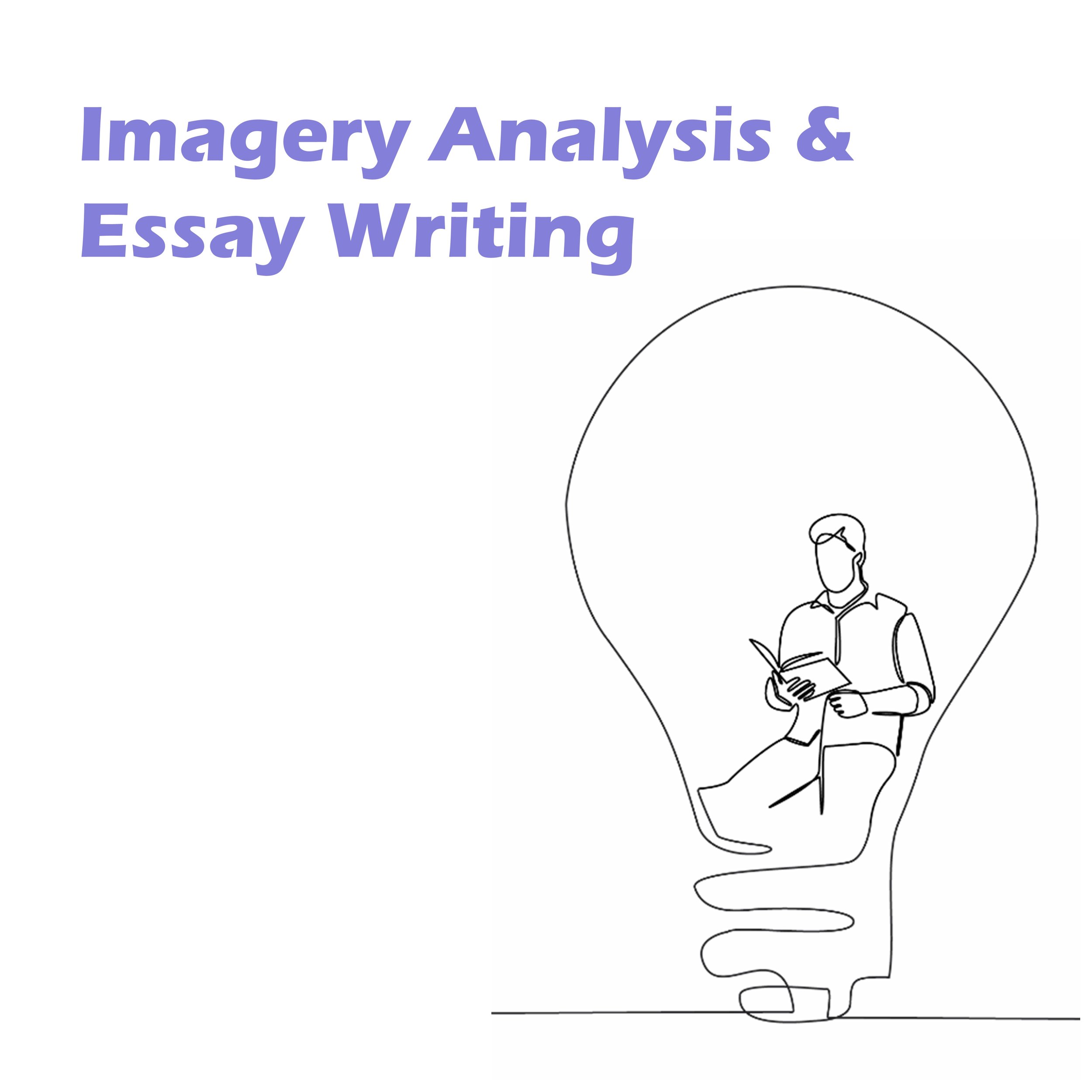 Imagery Analysis and Essay Writing 意象分析以及分析型写作