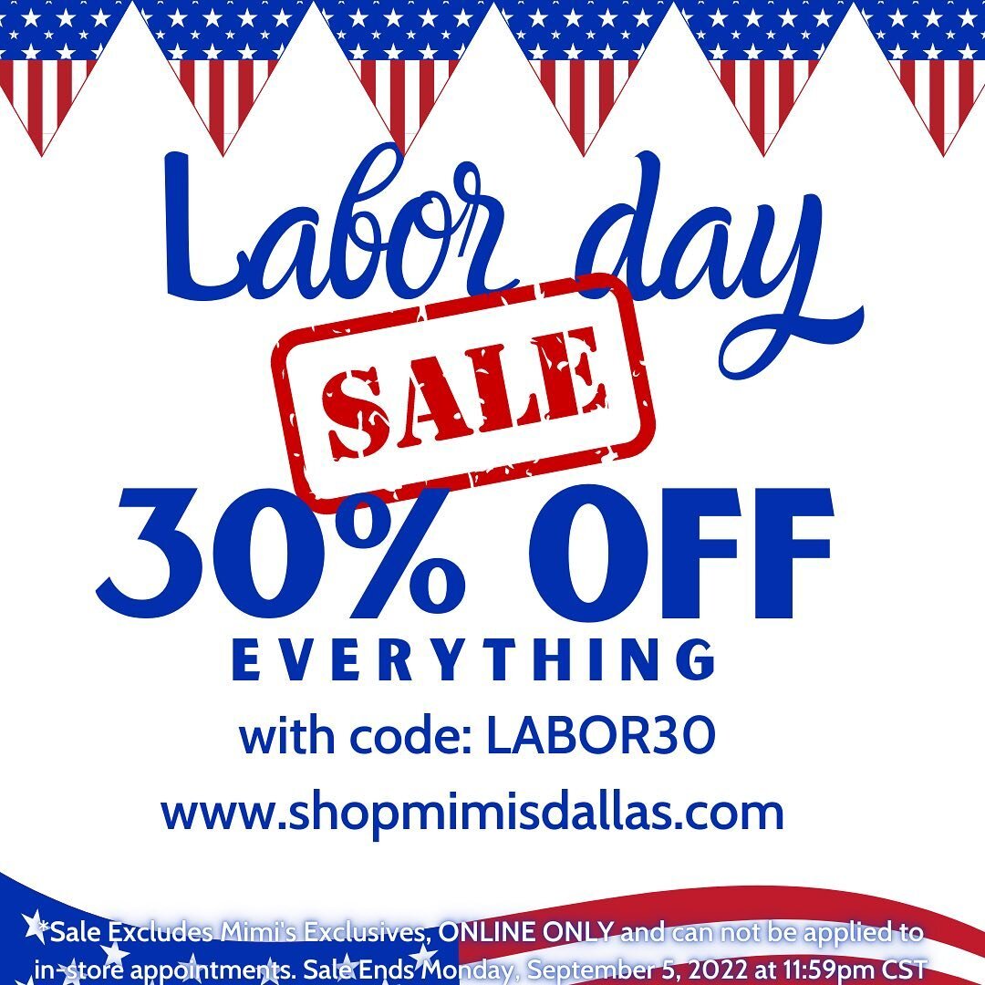 Shop our online store and take 
30% OFF Everything during our Labor Day Sale with code: LABOR30

Sale is Online Only, Excludes Mimi&rsquo;s Exclusives. Code is not applicable for in store purchases. 

#mimis #laborday #labordaysale #beauty #synthetic