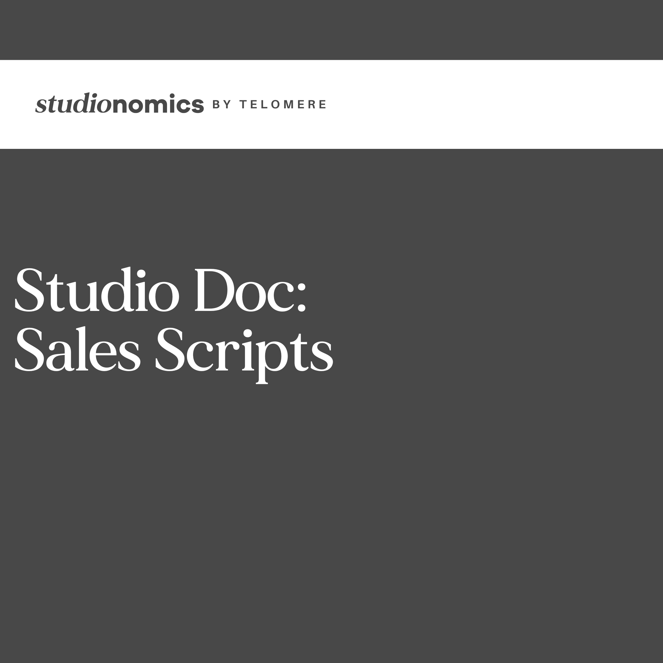 Studio Doc: Sales Scripts 