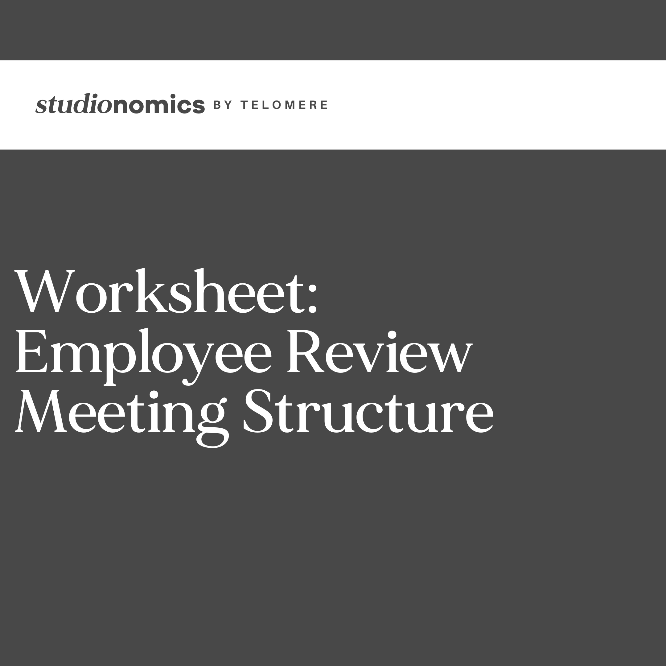 Worksheet: Employee Review Meeting Structure