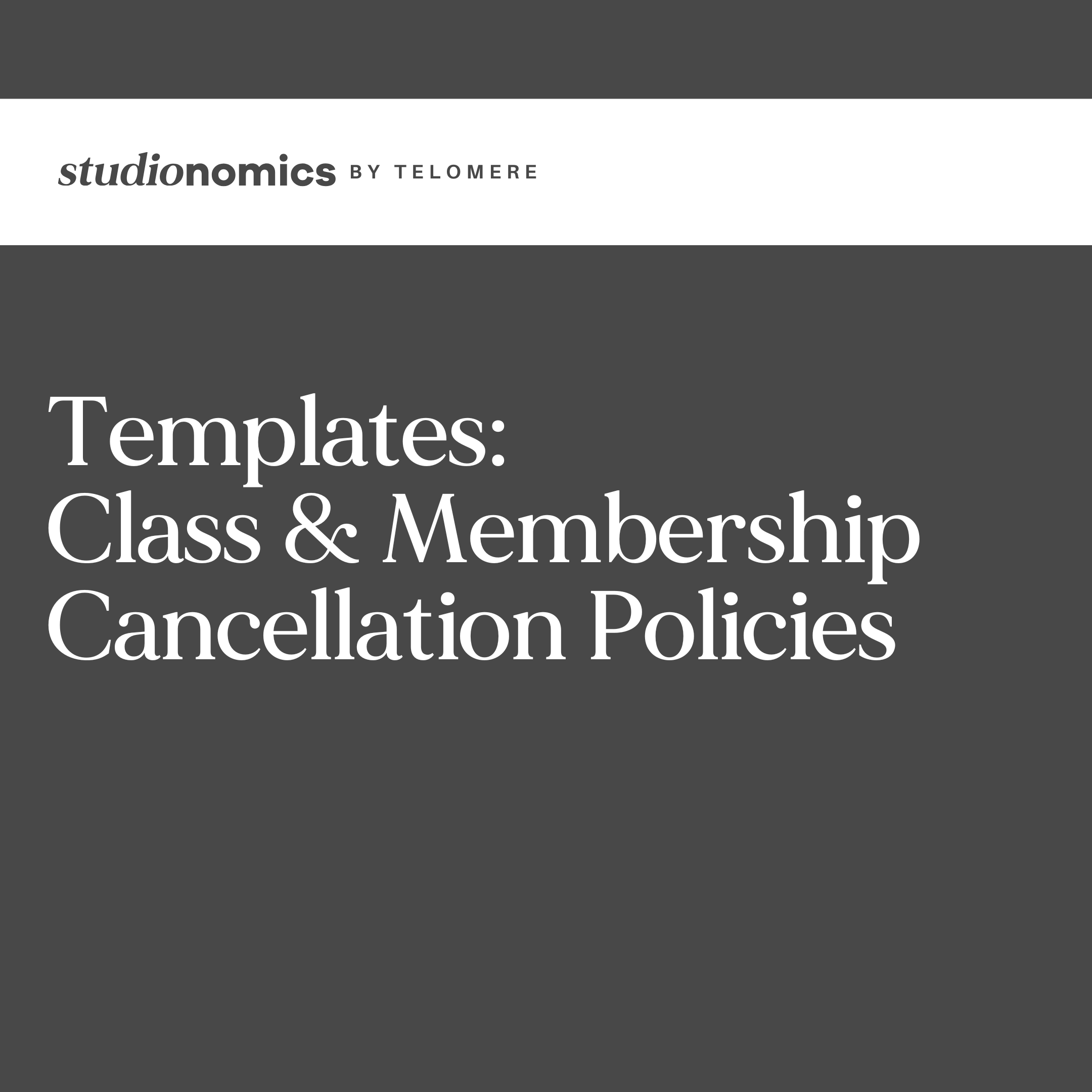 Class &amp; Membership Cancellation Policy Templates