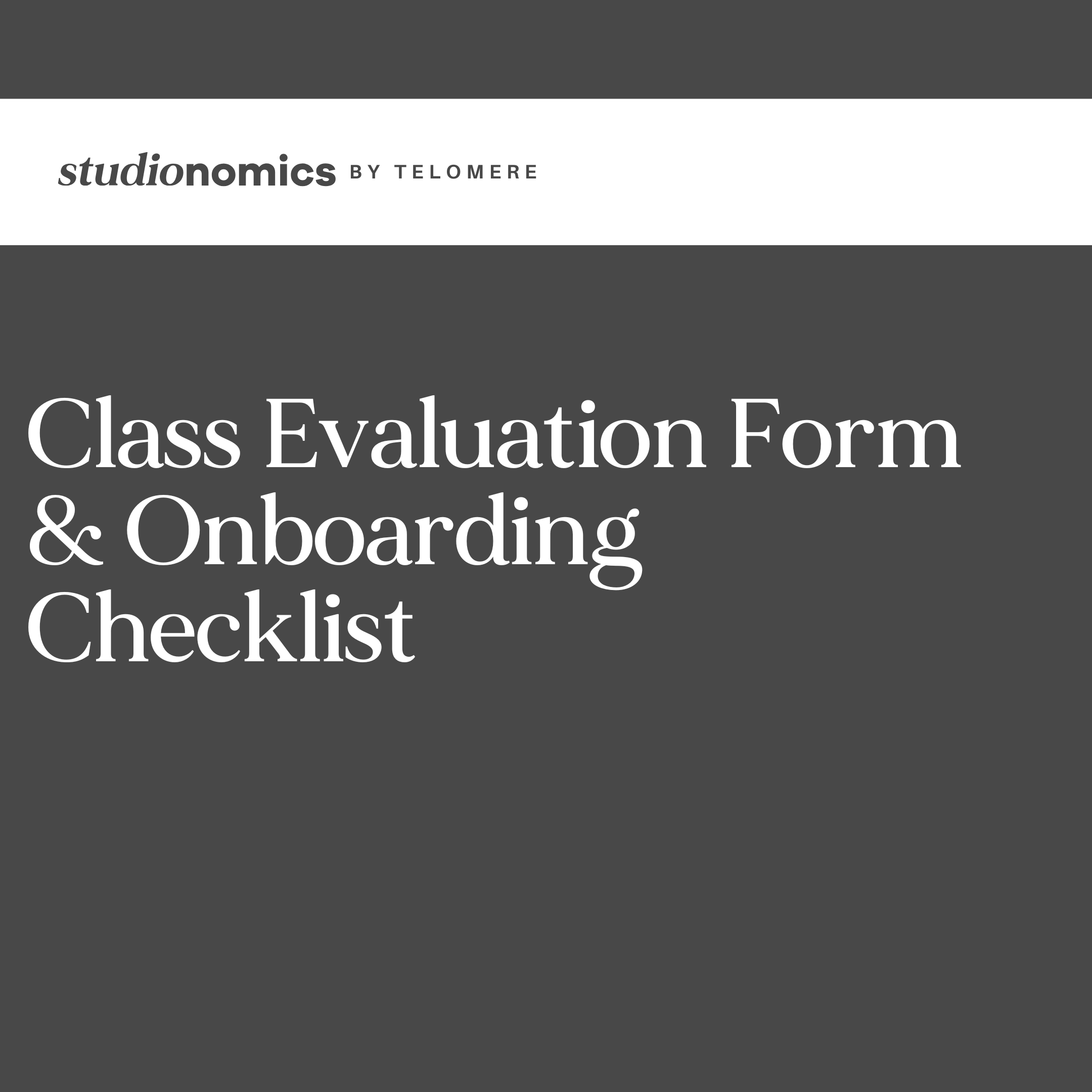 Class Evaluation &amp; Onboarding Checklist