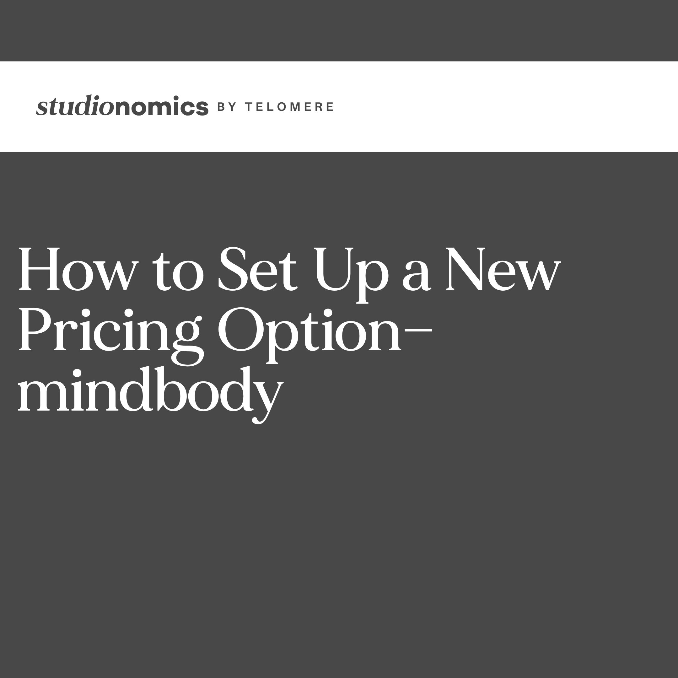 How to Set Up a New Pricing Option in mindbody