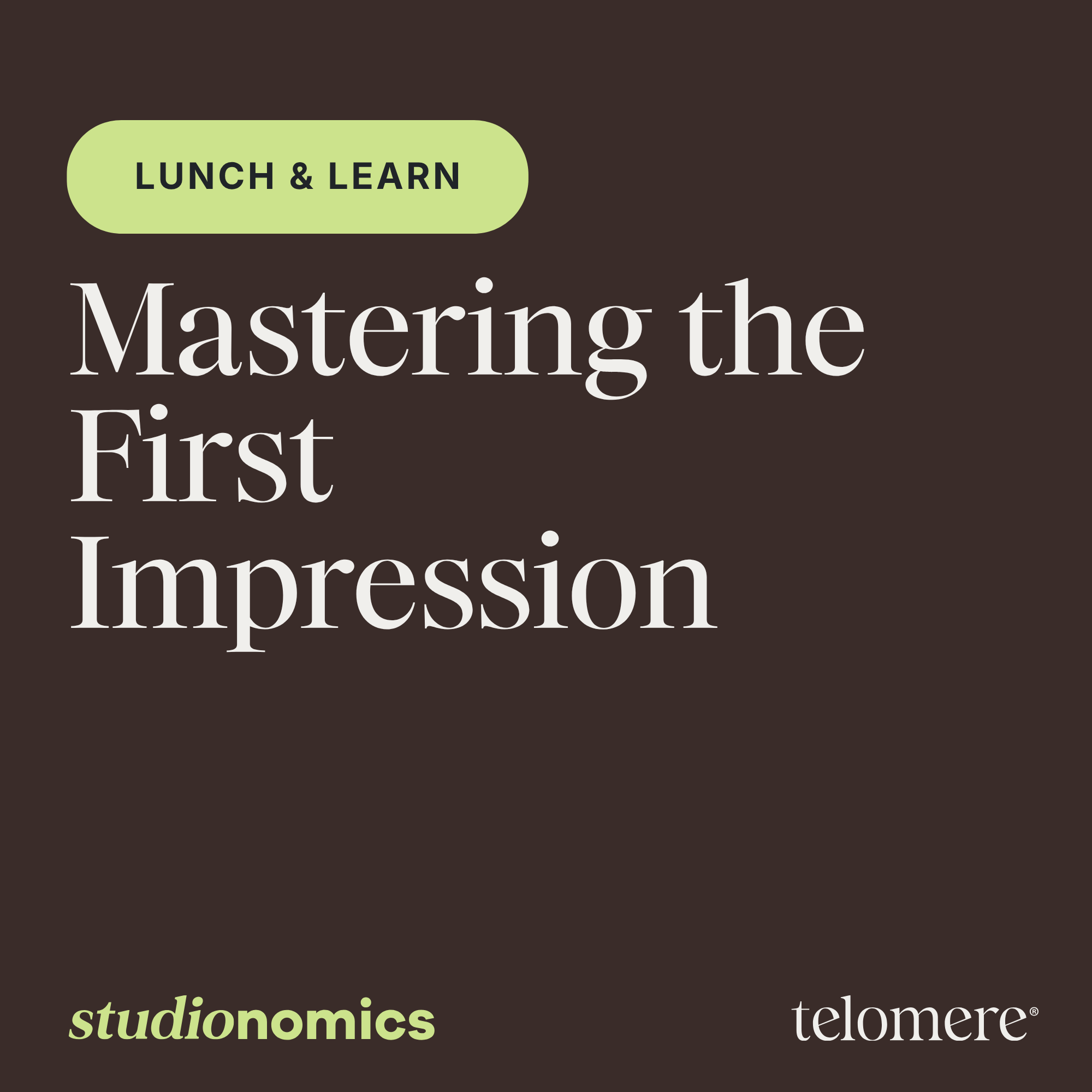 Mastering the First Impression