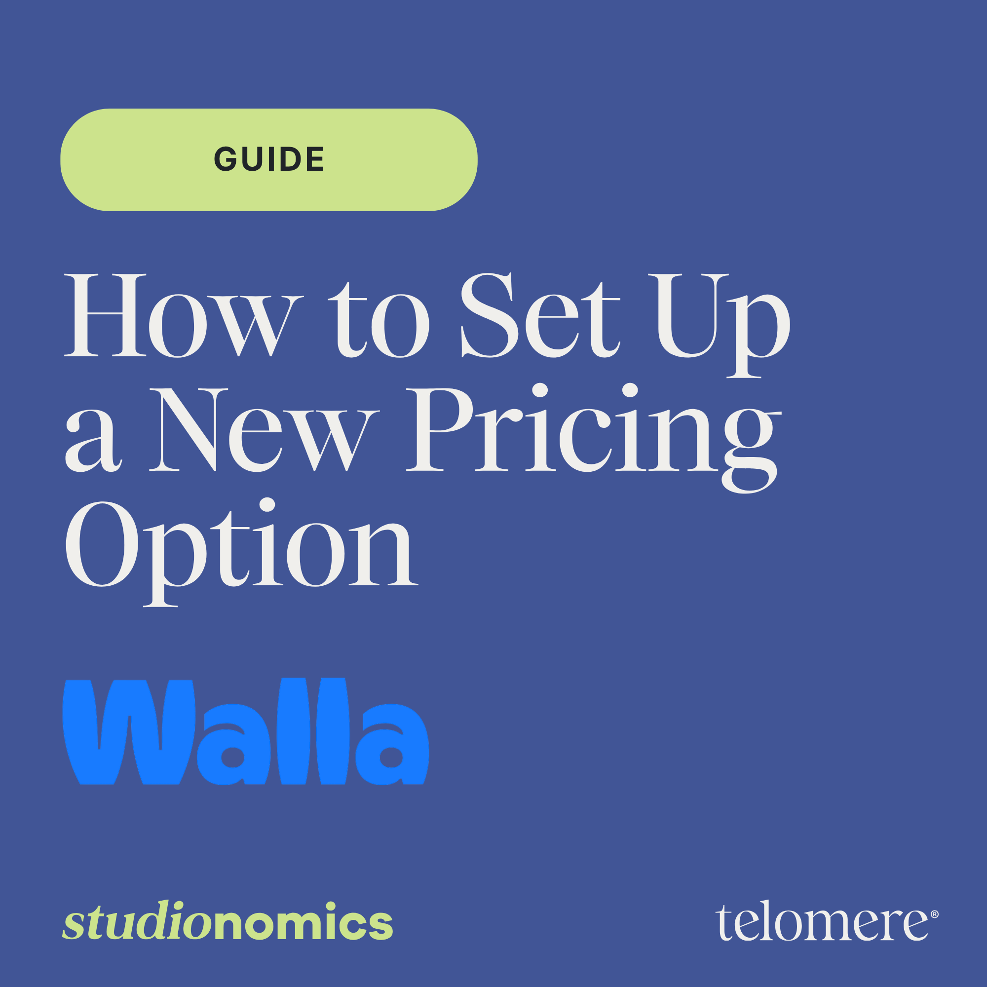 How to Set Up a New Pricing Option in Walla
