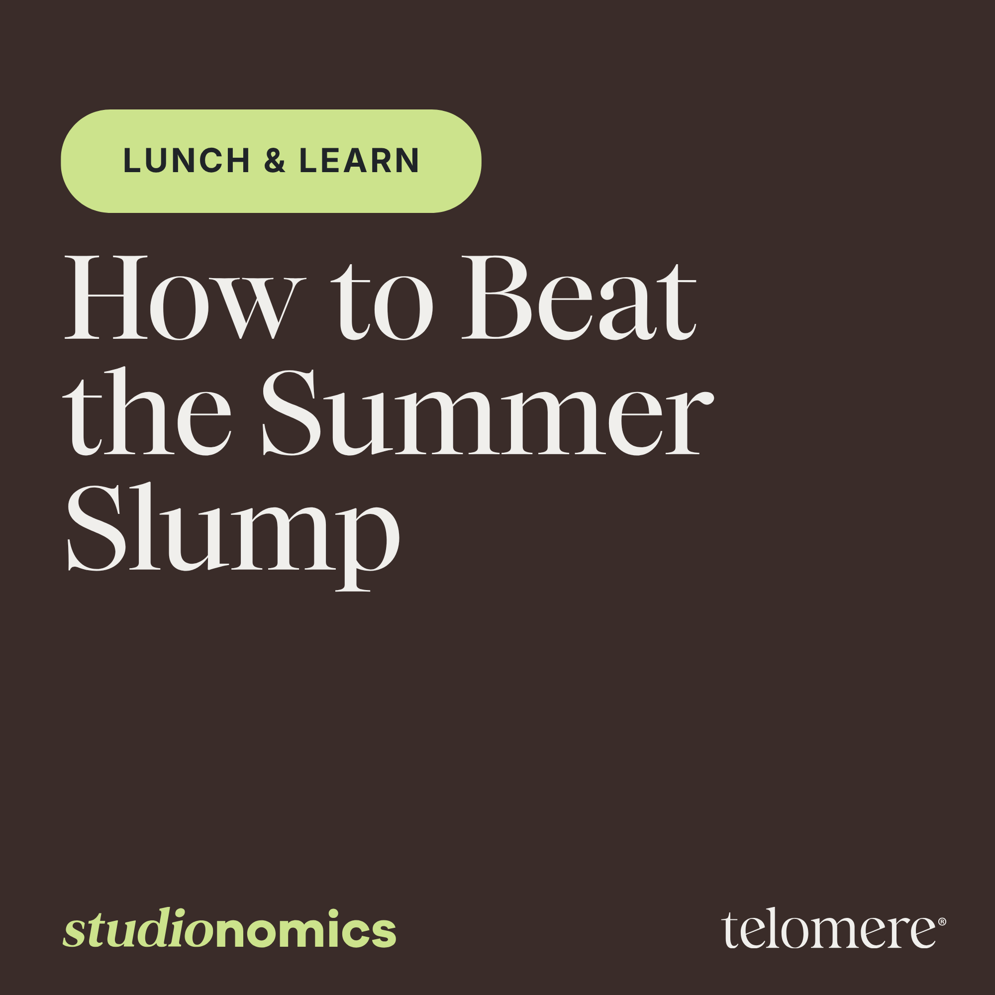 How to Beat the Summer Slump 