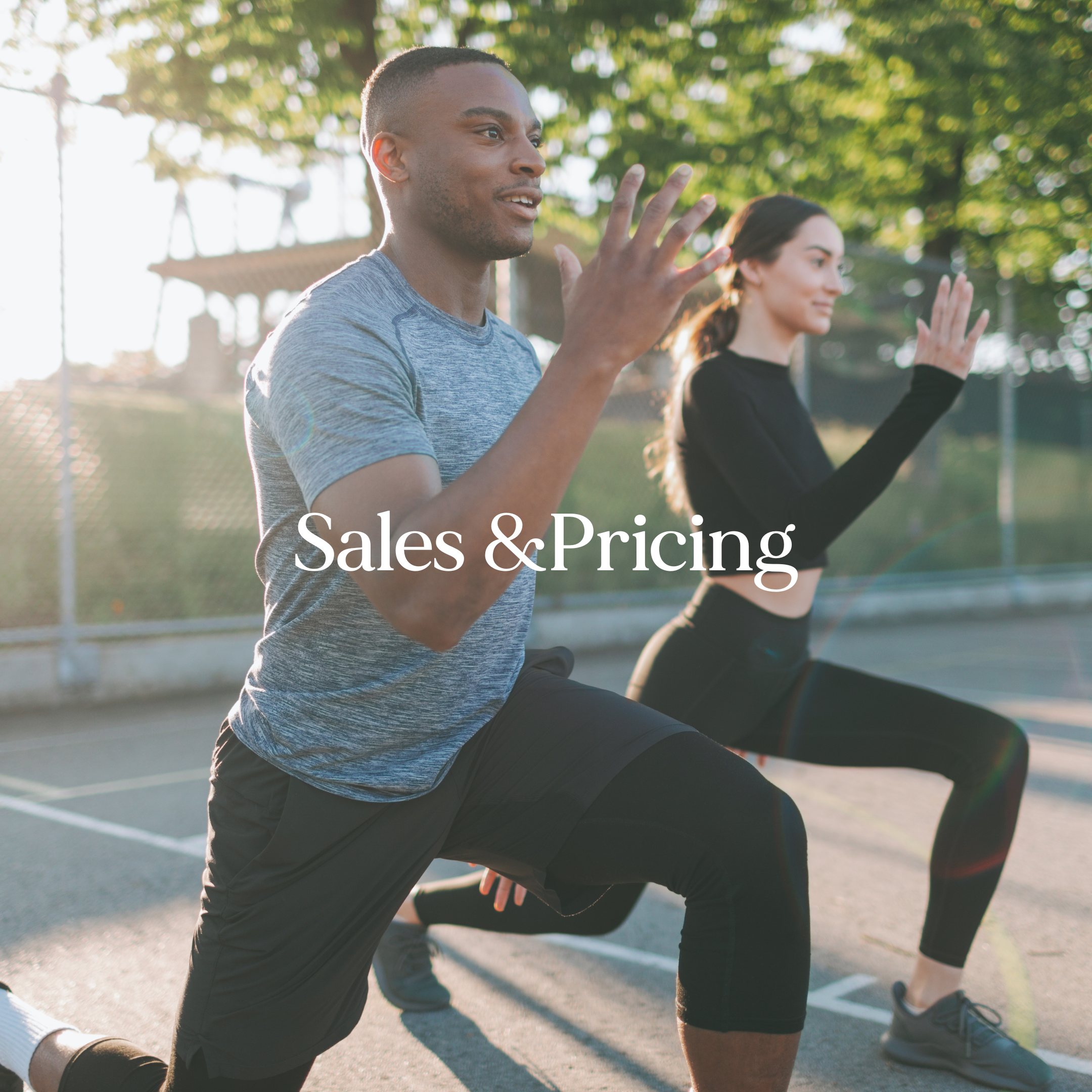 Young man and woman stretching outdoors at a park or sports field during sunset. "Sales & Pricing" is overlaid.