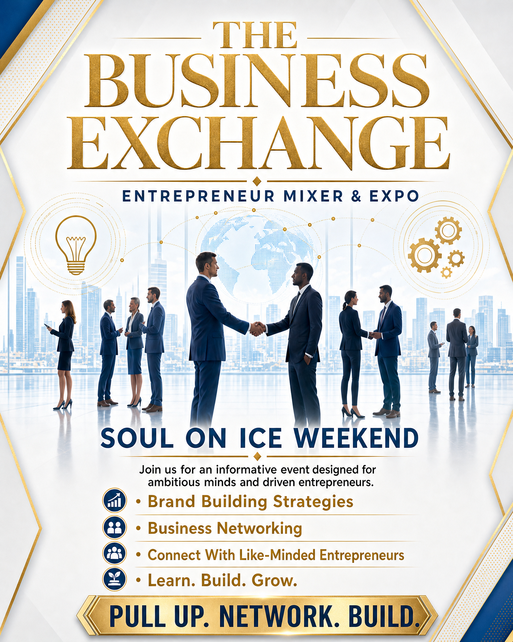 Poster for 'Soul on Ice Weekend' event, featuring business professionals in suits shaking hands, with city skyline and digital graphics in the background. The poster promotes networking, brand building, and learning opportunities for entrepreneurs.