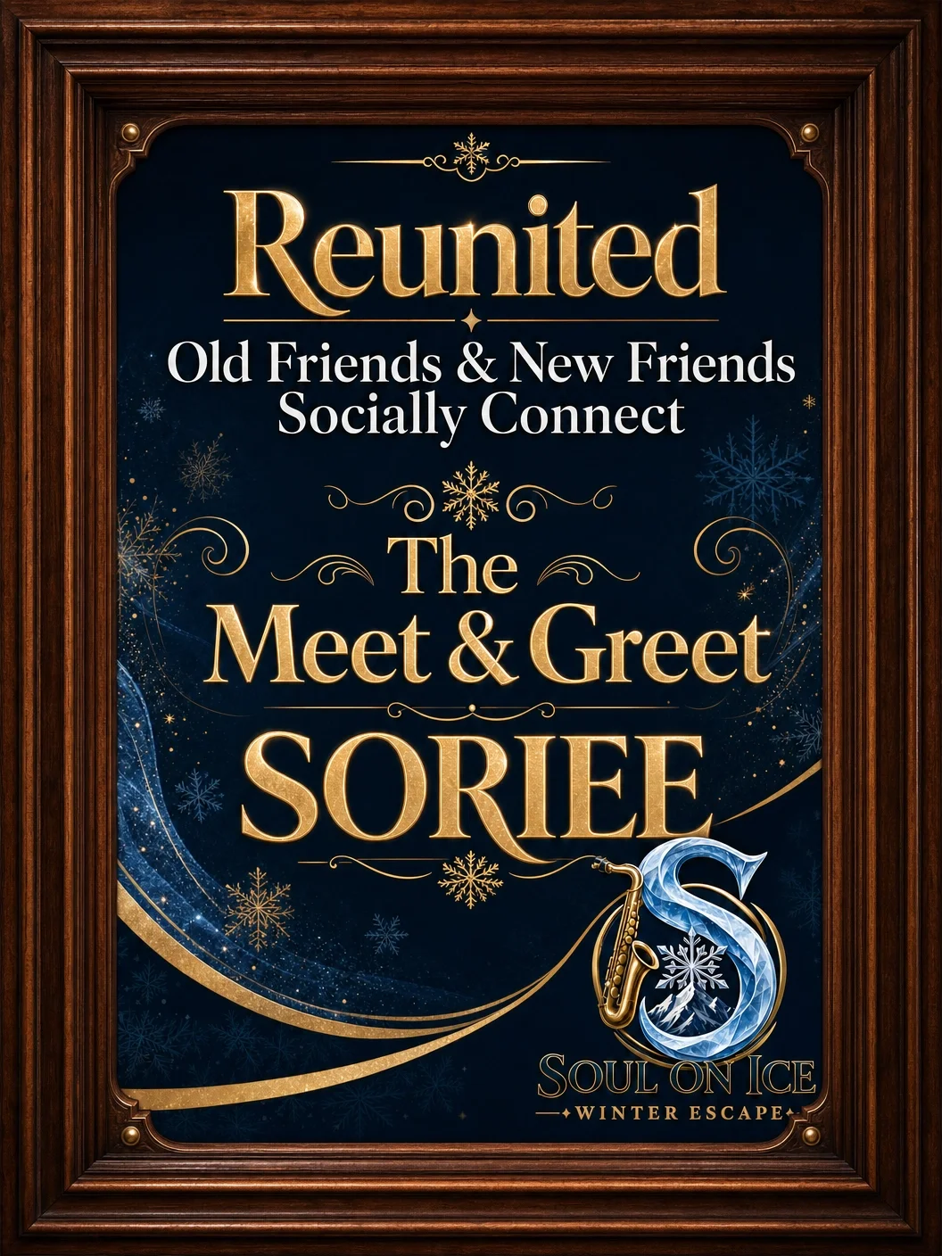 A framed poster advertising a meet and greet event for 'Soul on Ice: Winter Escape,' titled 'Reunited,' featuring old and new friends socially connecting, with decorative snowflakes and musical instruments.