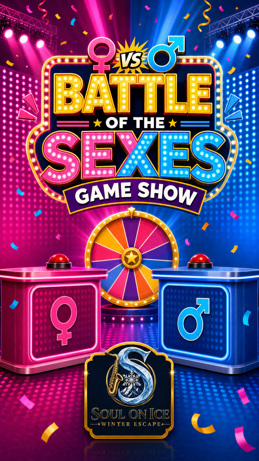Colorful game show poster titled 'Battle of the Sexes' with symbols for female and male, a spinning wheel, pink and blue buttons, and the logo 'Soul on Ice Winter Escape' at the bottom.