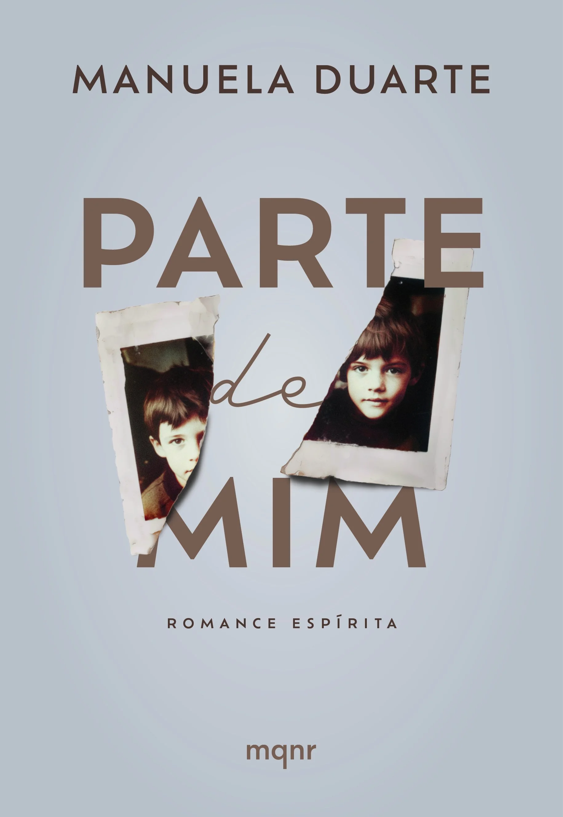 Capa do livro "Parte de Mim" de Manuela Duarte, com fotos de infância da autora, e o título em destaque.