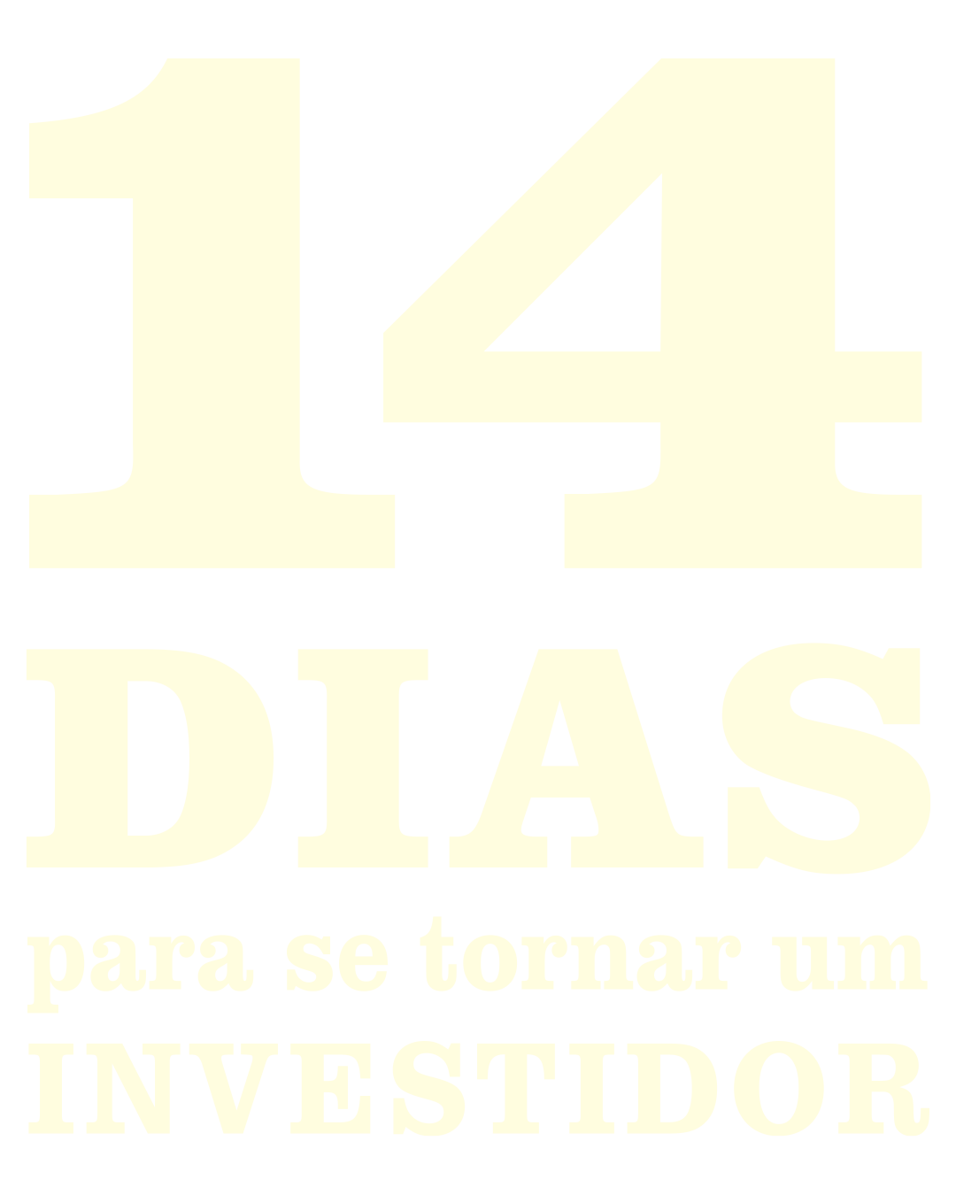 Número 14 em destaque, seguido da frase "para se tornar um INVESTIDOR".