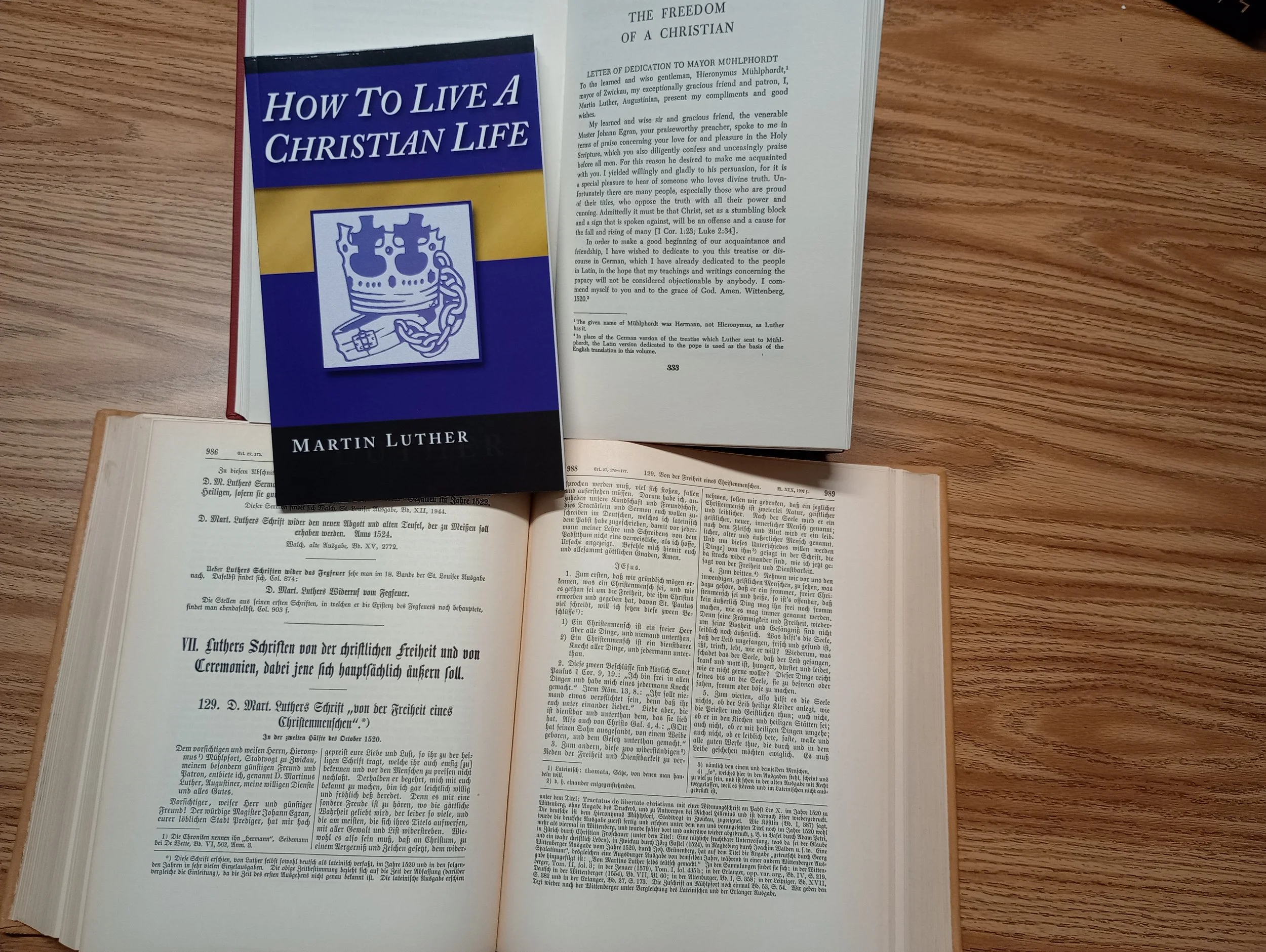 [Also in Spanish] On the Freedom of a Christian, titled "How to Live a Christian Life"