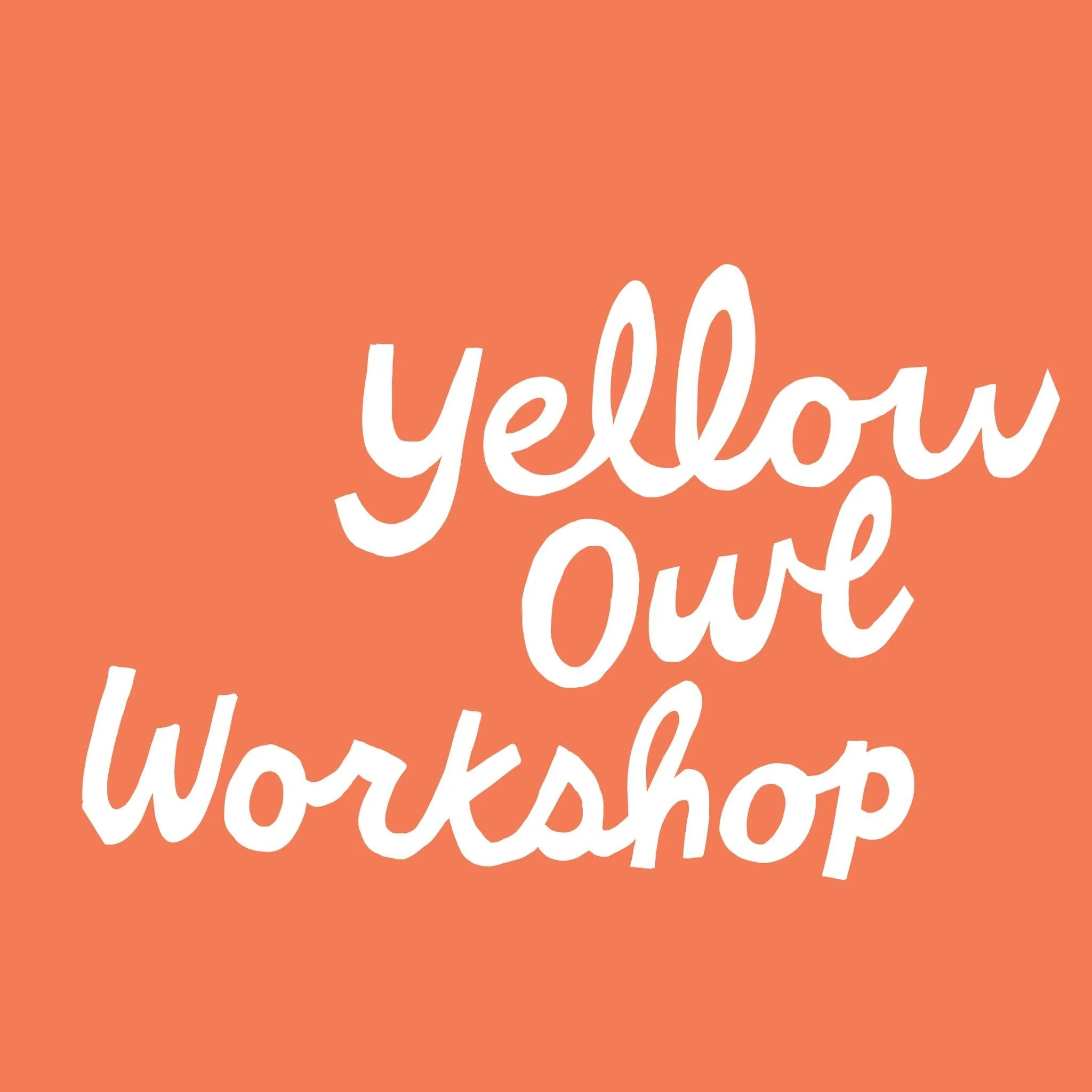 Orange background with white handwritten-style text that reads "Yellow Owl Workshop".