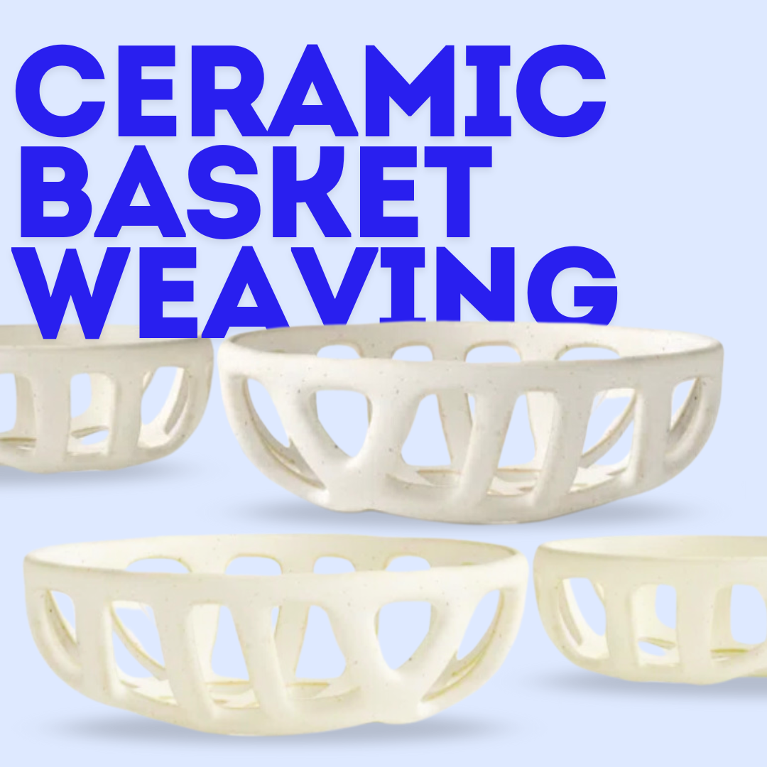 Ceramic Basket Weaving 🧺- March 4th