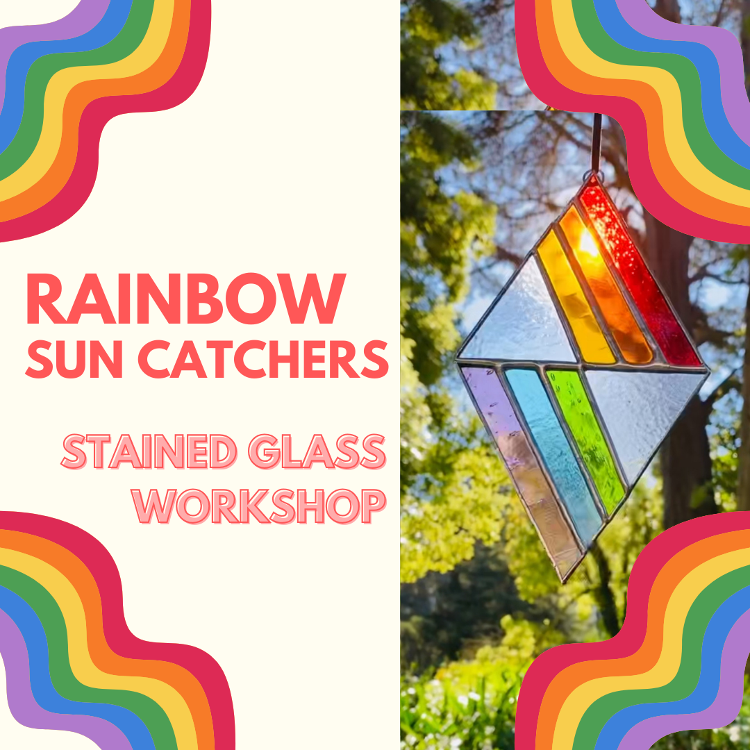 Rainbow Sun Catcher: Stained Glass 🌈 - Feb. 22nd & March 14th
