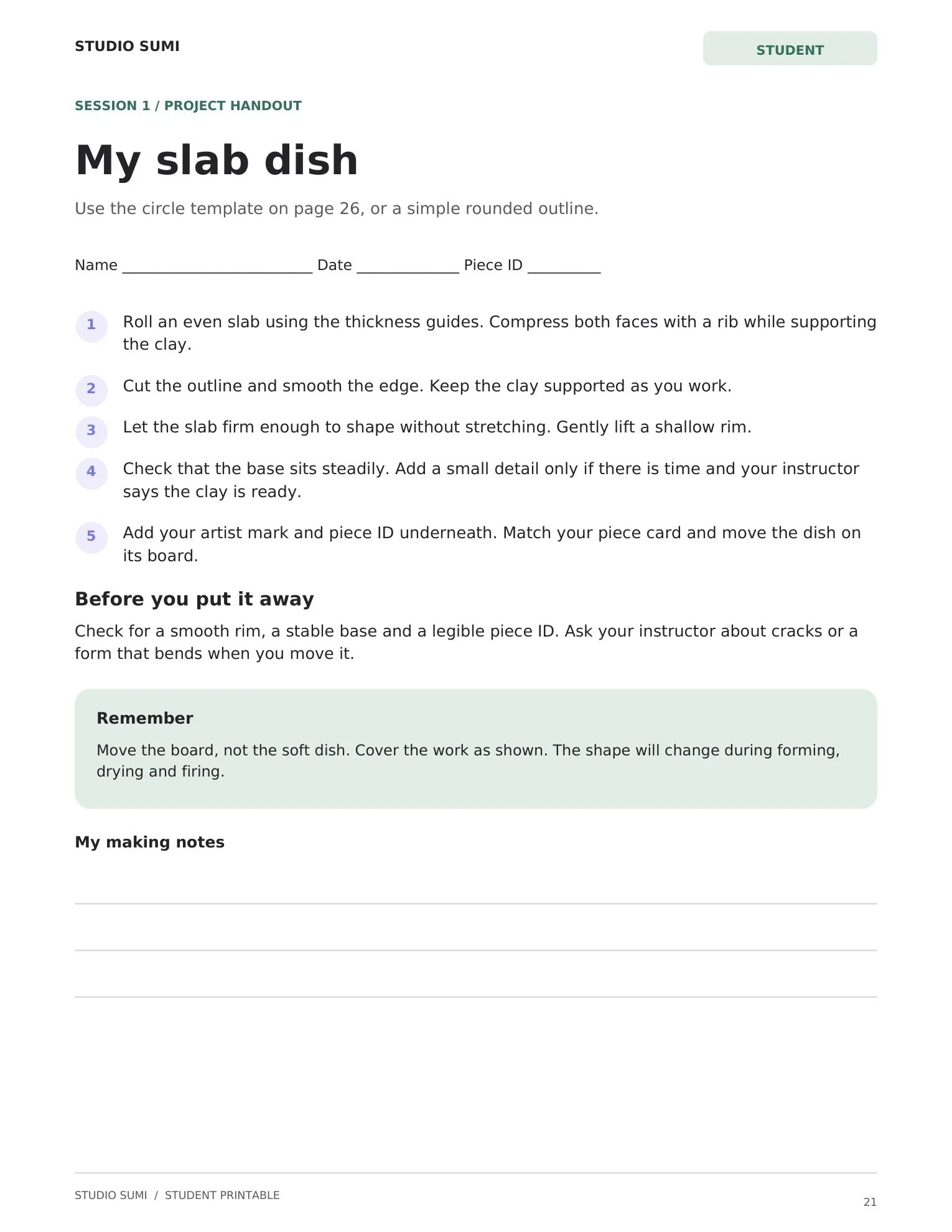 Student Session 1 handout: simple slab-dish steps, final checks and making notes, clearly labeled as a student printable.