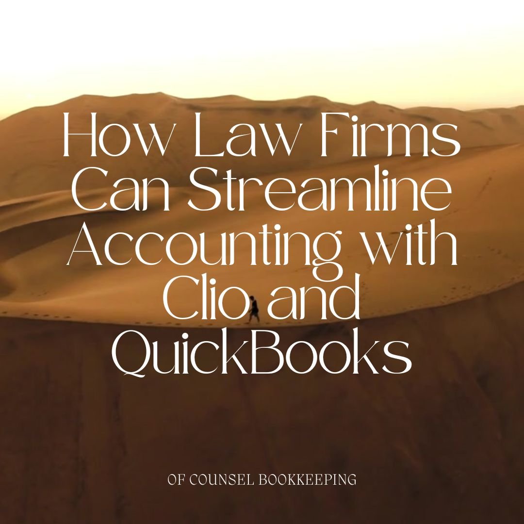 How Law Firms Can Streamline Accounting with Clio and QuickBooks