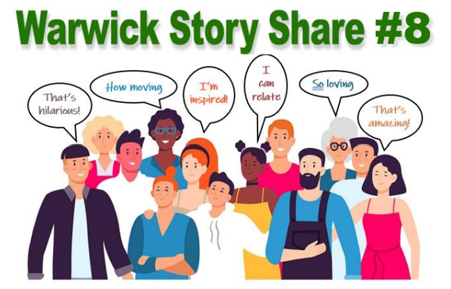 Warwick Story Share #8