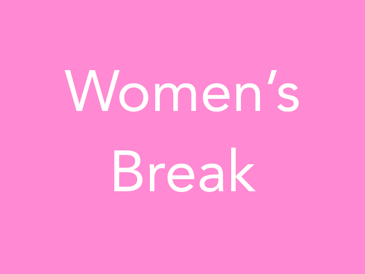 Women's Break