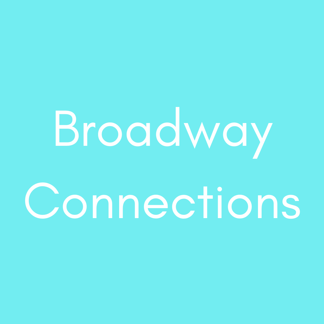 Broadway Connections
