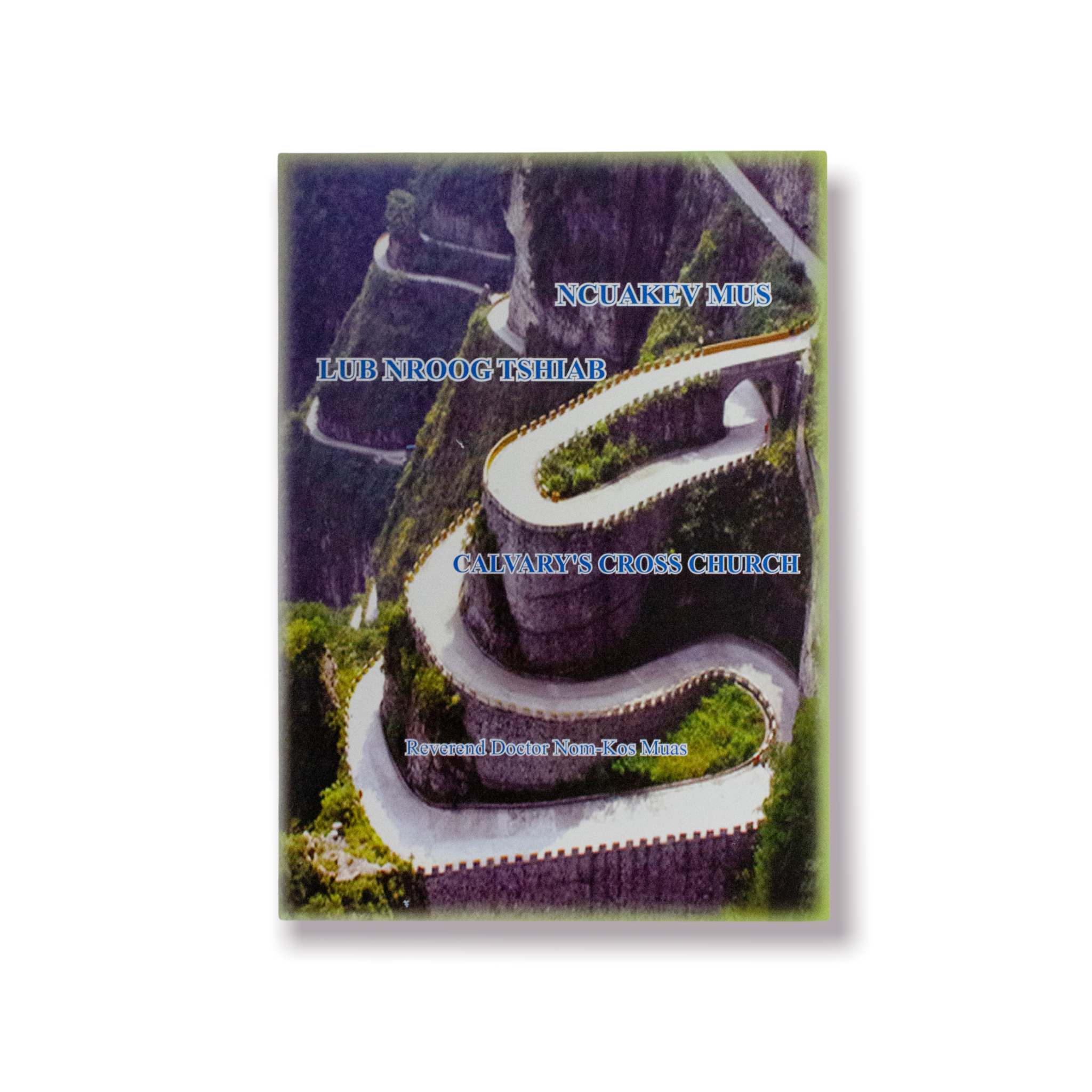 Ncuakev Mus Lub Nroog Tshiab 1.PNG