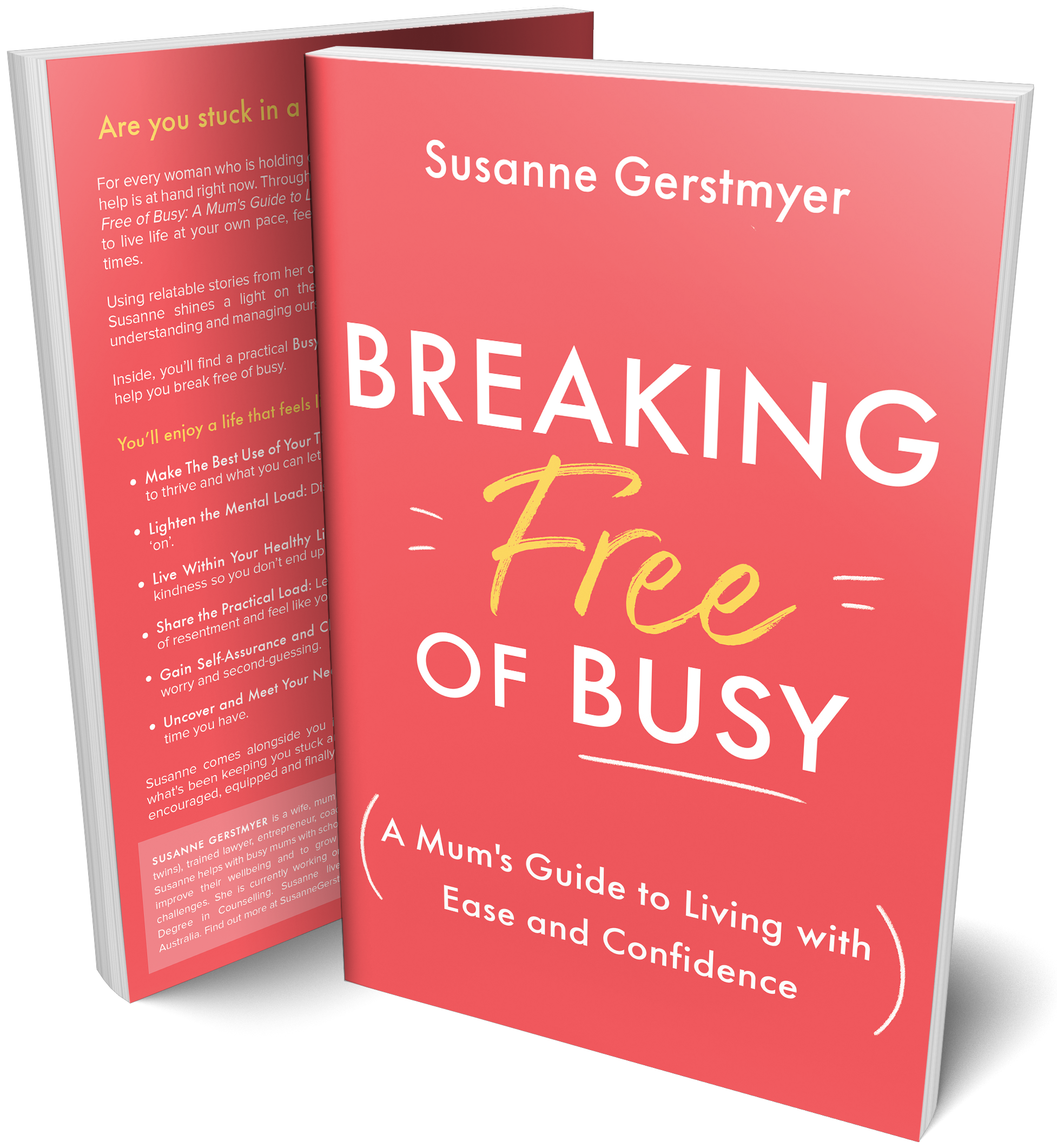 Book cover of Breaking Free of Busy by Susanne Gerstmyer