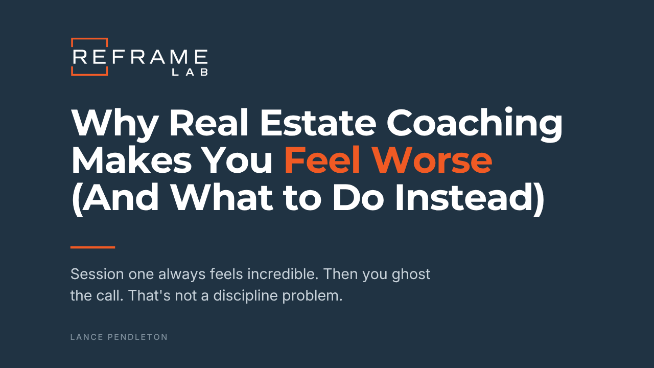 Why Real Estate Coaching Makes You Feel Worse