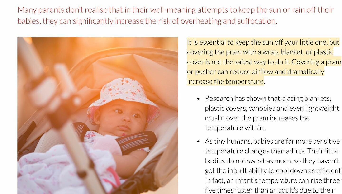 Pram covers to protect your baby from the weather. Be aware of the dangers and look for alternatives like a clip on umbrella instead. Red Nose has an article that addresses this if you would like more information 

#baby #newborn #adelaidehillsmums #