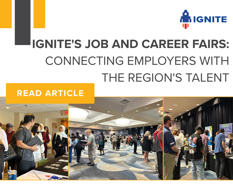 Ignite's Job and Career Fairs: Connecting Employers with the Region's Talent
