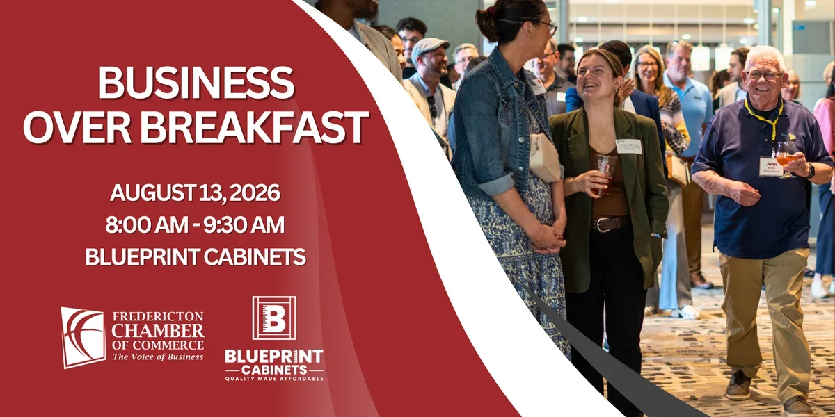 Business Over Breakfast – Fredericton Chamber 