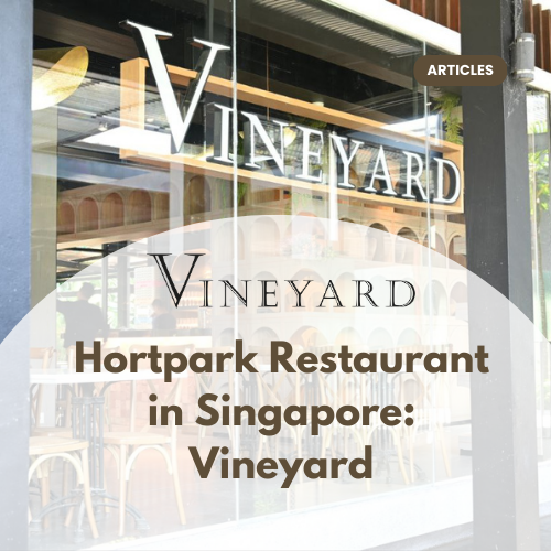 Best Hortpark Restaurant in Singapore