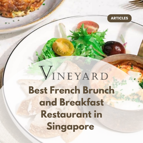 Best French Brunch in Singapore