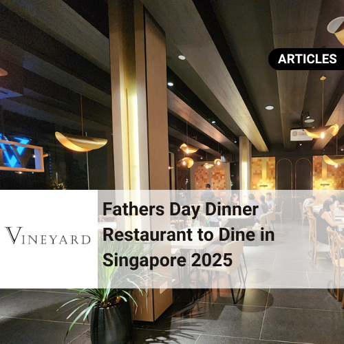 Fathers Day Dinner Restaurant to Dine Singapore