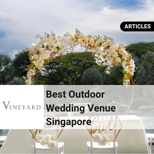 Best Outdoor Wedding Venue Singapore 