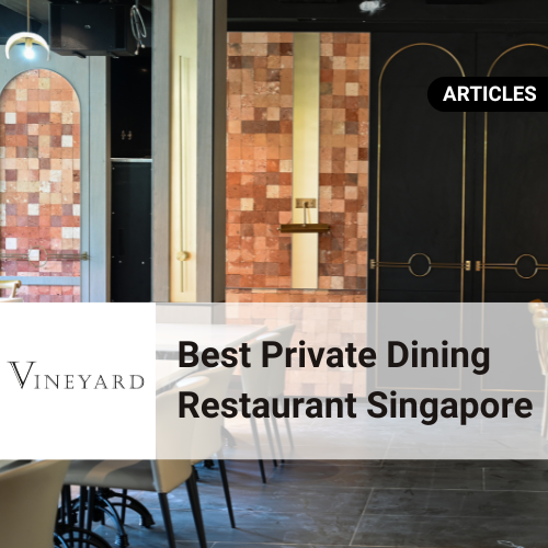 Best Private Dining Restaurant Singapore