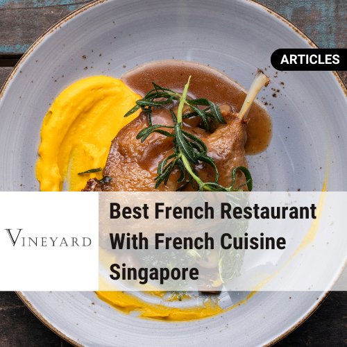 Best French Cuisine in Singapore 