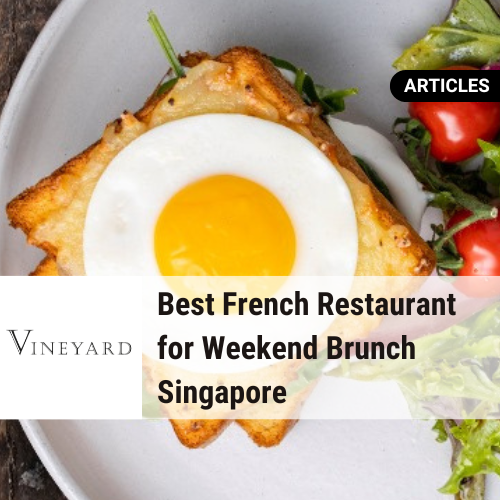 French Restaurant for Weekend Brunch Singapore