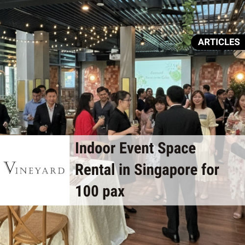 Indoor Event Space Rental​ in Singapore for 100 pax