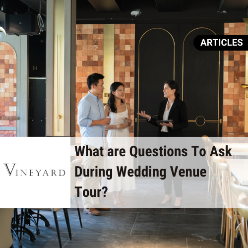 What are Questions To Ask During Wedding Venue Tour?