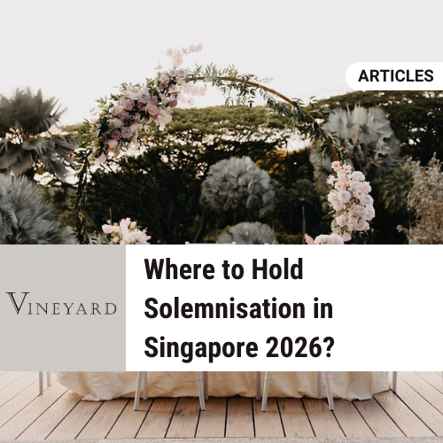 Where to Hold Solemnisation in Singapore 2026?