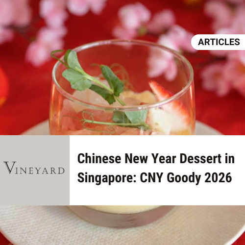 Best Chinese New Year Dessert Singapore: CNY Goody