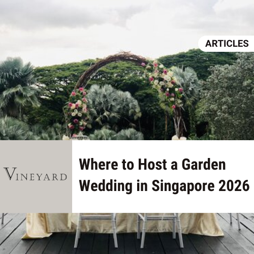 Where to Host a Garden Wedding in Singapore 2026