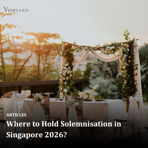 Where to Hold Solemnisation in Singapore 2026?